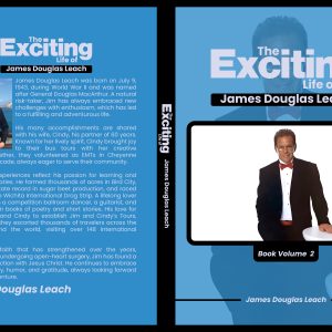 The Exiting Life of James Douglas Leach  Book Volume 2